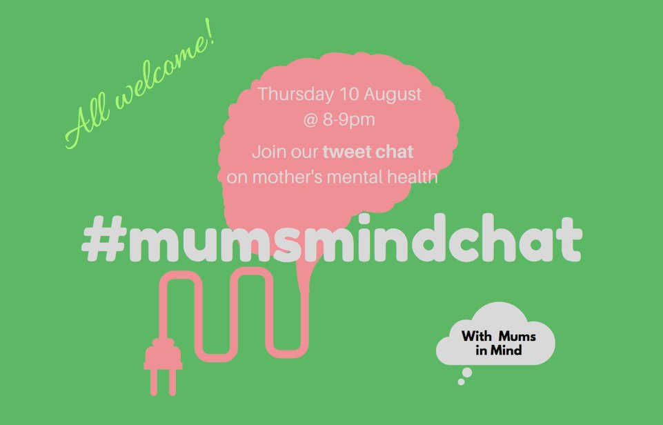 Come and join us! Please join our tweet chat #mumsmindchat on Thu 10 August <a href="/8/">.</a>-9pm to discuss Maternal Mental Health. All welcome!