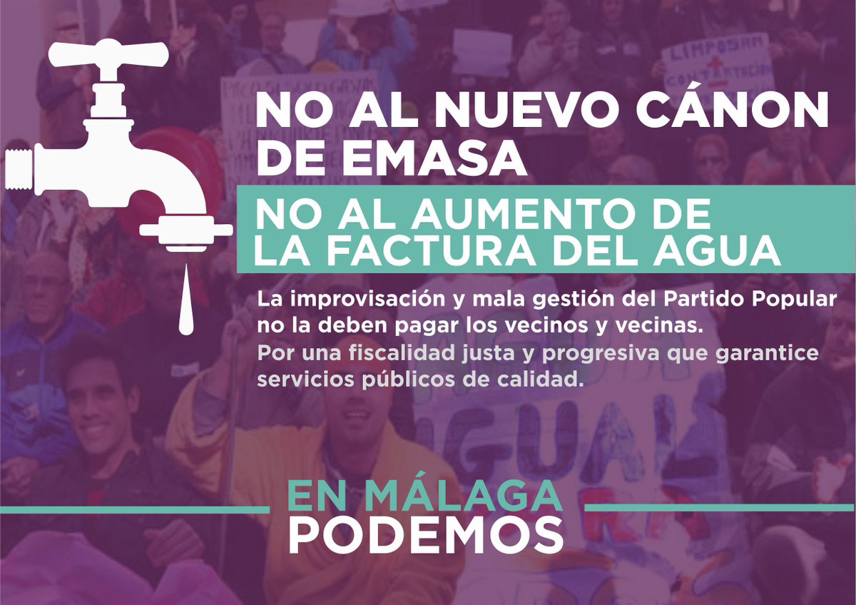 podemosmalaga's tweet photo. Podemos Málaga rechaza la propuesta del alcalde de cobrar un nuevo canon a los vecinos para financiar las obras de Emasa. https://t.co/U768TZWIl8