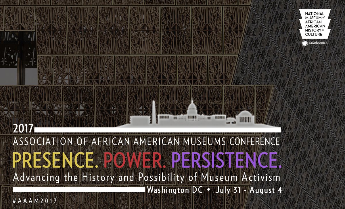 NMAAHC's tweet photo. Thank you all who joined us for #AAAM2017, “Presence, Power & Persistence”! Learn more about @BlackMuseums: https://t.co/j8wowlPnBq https://t.co/gKmSA0ifSm