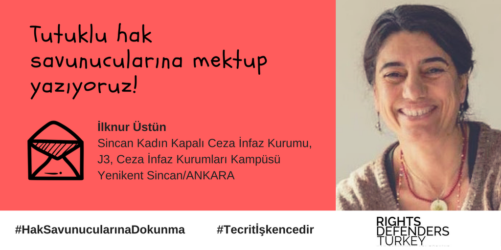 humanrights_tr's tweet photo. Gelin hukuksuz tutuklanan hak savunucularına mektup yazalım! #İlknurÜstün #HakSavunucularinaDokunma #Tecritİşlencedir #FreeRightsDefenders https://t.co/IRaDwU8MmF