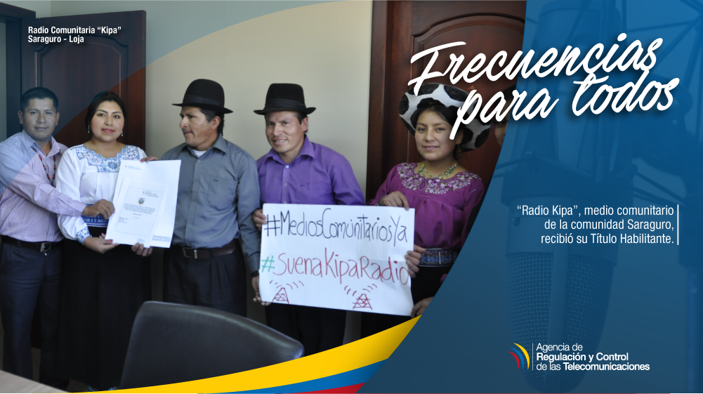 “Radio Kipa”, medio comunitario de la comunidad Saraguro, recibió su Título Habilitante. #FrecuenciasParaTodos