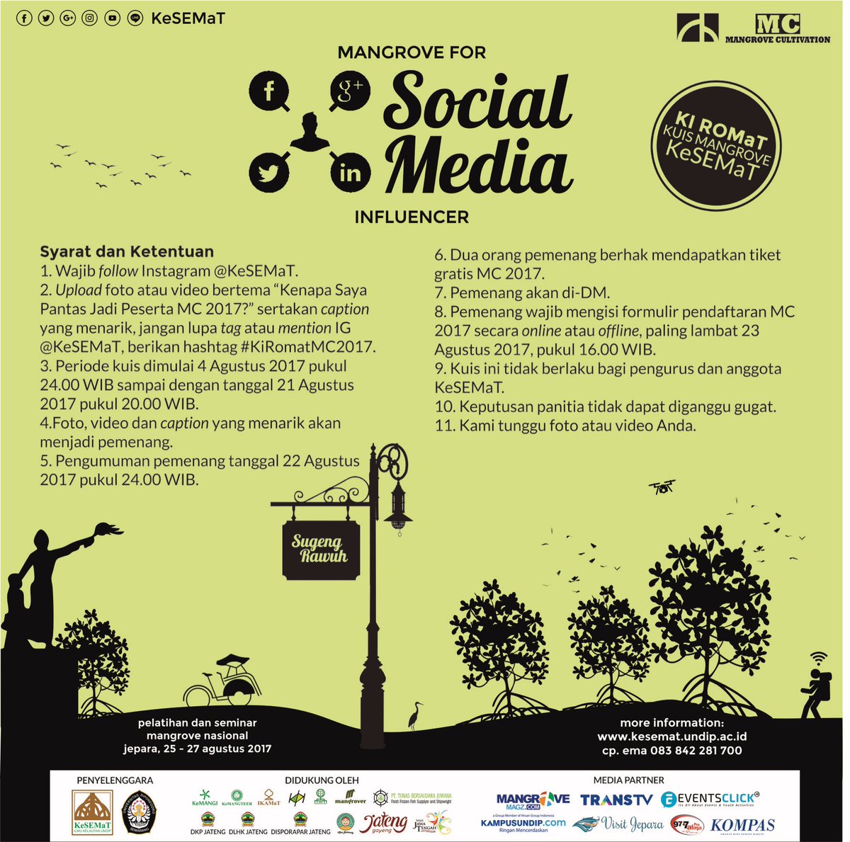 Mau Tiket Gratis Mangrove Cultivation 2017: Seminar dan Pelatihan Mangrove Nasional? Yuk, Ikutan Ki Romat! kesemat.undip.ac.id/index.php/pres…