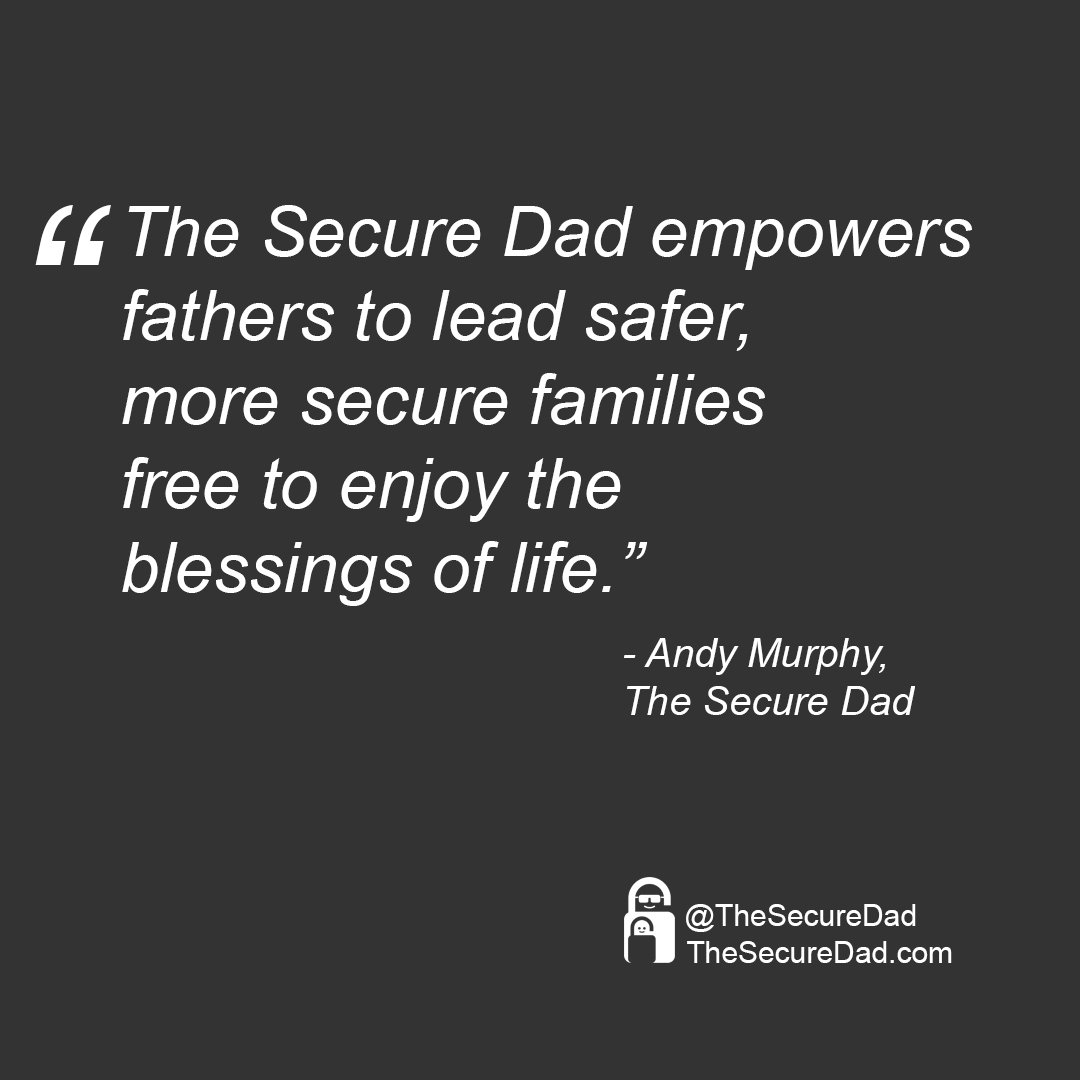 thesecuredad's tweet photo. "The Secure Dad empowers fathers to lead safer, more secure free to enjoy the blessings of life" - Andy Murphy, #securedad 🔒 https://t.co/g8LiGmh2LG