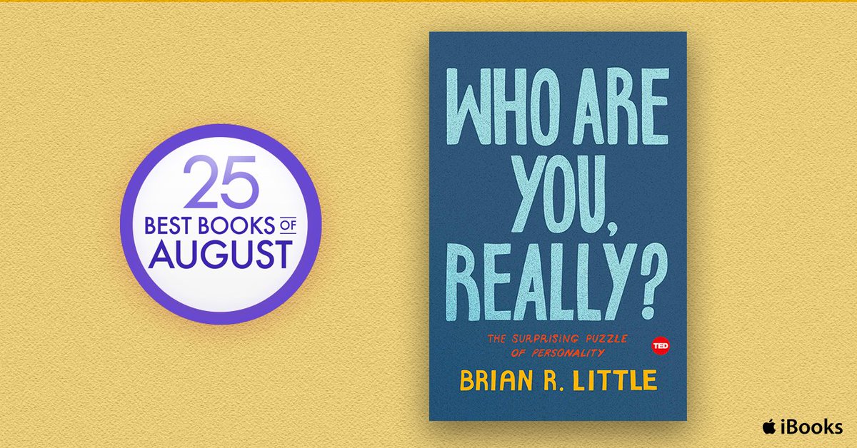 <a href="/iBooks/">iBooks</a> says they are “totally engaged” with Who Are You, Really? - one of the #BestBooksofAugust apple.co/BestOfAugust <a href="/DrBrianRLittle/">Dr. Brian R. Little</a>