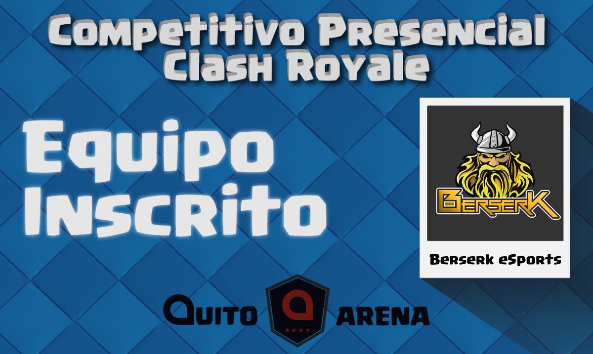ArenaQuito's tweet photo. Equipo ya inscrito 😎👌
Bievenidos y mucha suerte @TeamBerserk_ @BerserkeSports_  😌✊ https://t.co/IuOSclY1Jg