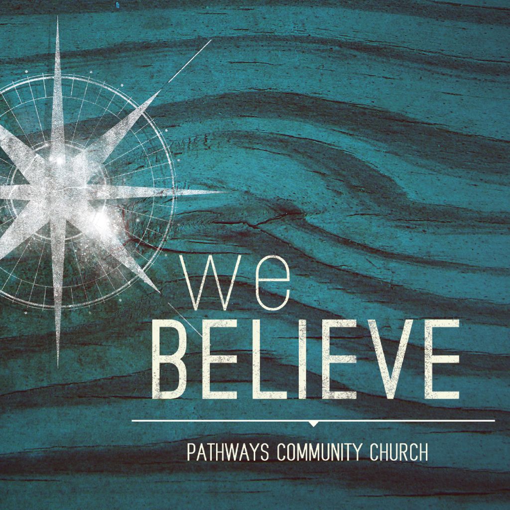 Where are we going?
Join us this weekend as we share our Vision and Values in a series called We Believe 
#pathwayscc