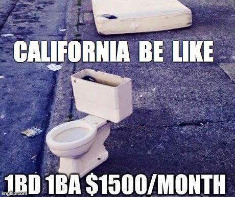 Image result for funny california memes for expensive houses