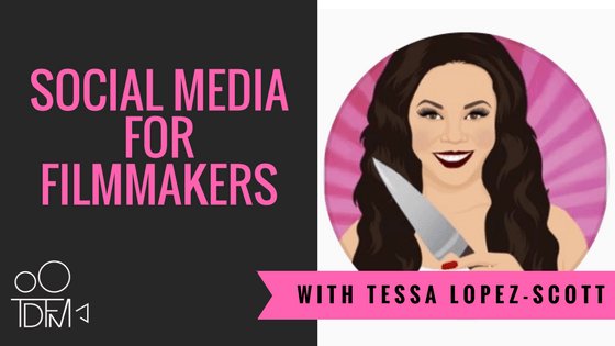The Dirty Vlog: Tessa Lopez-Scott on “Social Media for Filmmakers” thedirtyfilmmaker.com/2017/08/04/dir…