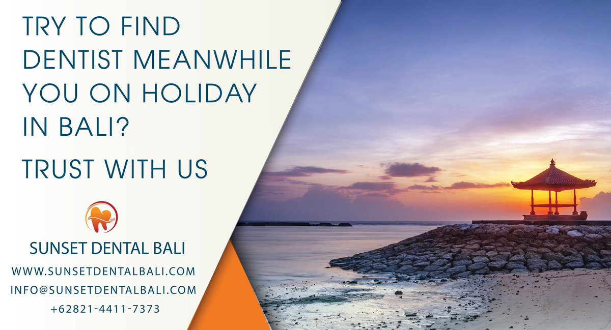 sunsetdental99's tweet photo. Try to find a good dentist meanwhile you on holiday in Bali? Trust with https://t.co/hD6SaiJykG. #dentist #dentistinbali https://t.co/TkpkQc0CY5