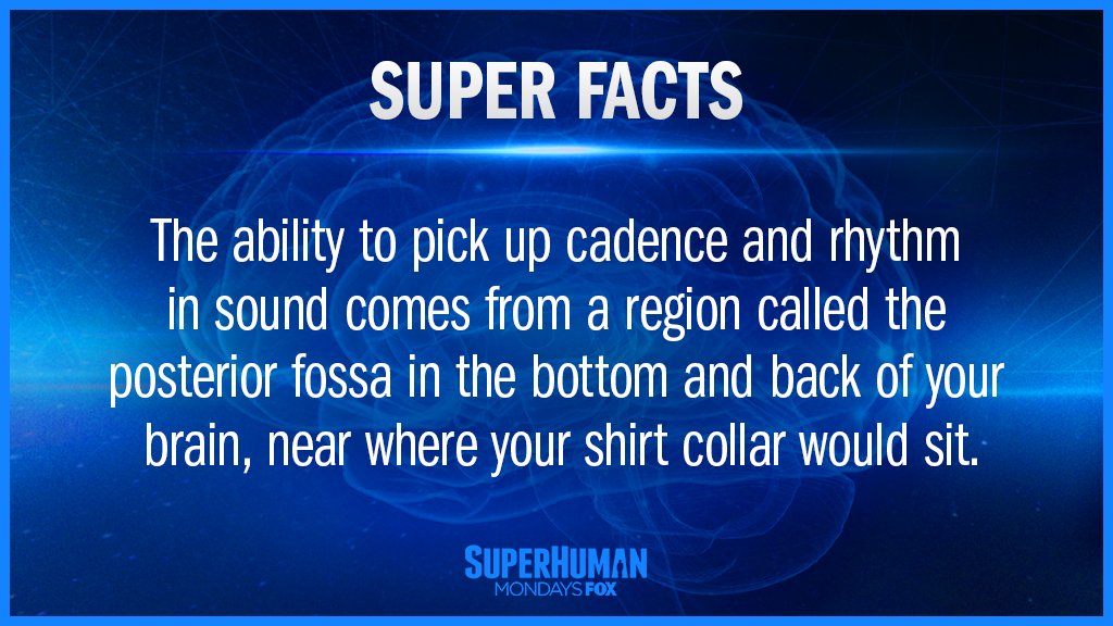 SuperhumanFOX's tweet photo. Feel the rhythm with this #SuperHuman brain fact. https://t.co/7aFYgQDQbx