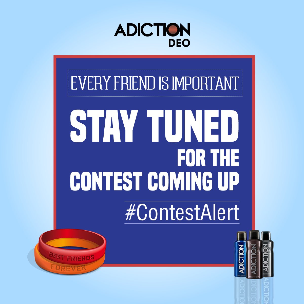 One Day to go! Stay Tuned!
#Adiction #Contest #ContestAlert #CelebrateFriendship https://t.co/8FZDdSzMN6