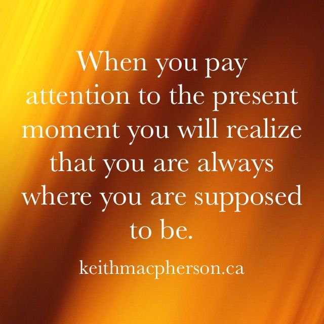 keithmmac's tweet photo. #keithmacpherson #dailyintention #attention #mindfulness #prefecttiming #now #themoment #trust #faith https://t.co/W2ta0BMkS9