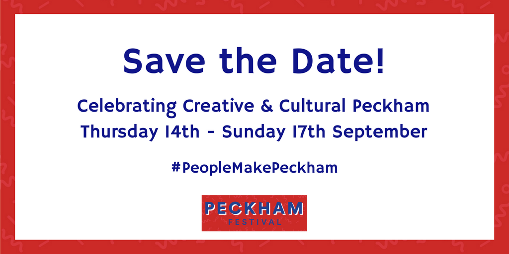 peckhamfestival's tweet photo. We're counting down are you? Save the Date and celebrate #Peckham with us! #PeopleMakePeckham. https://t.co/AD9fwPRbIf https://t.co/vfxFFbAeFW