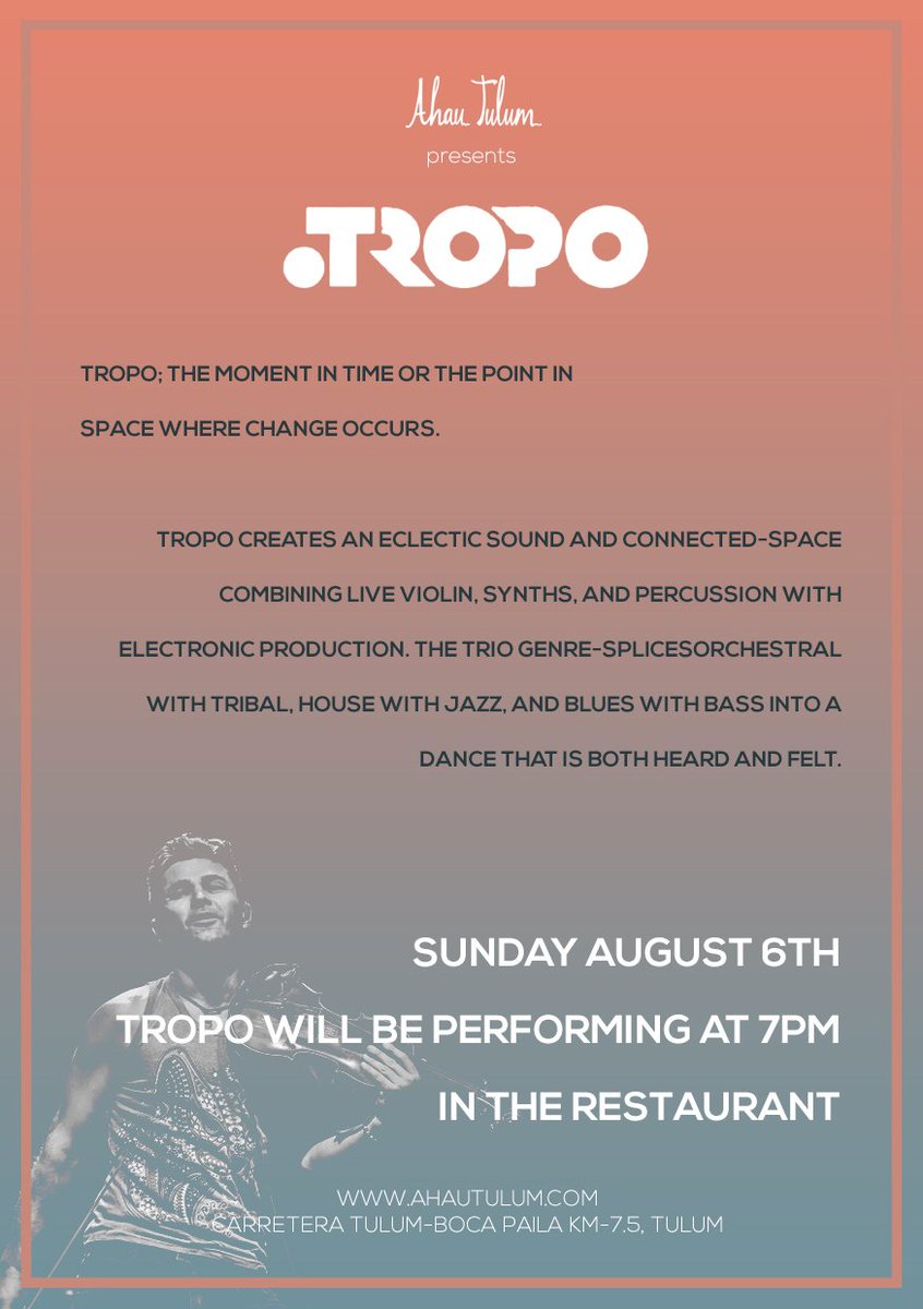 Sunday at 7PM TROPO at Ahau. #ahautulum #tropo #tulum