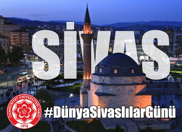 cunivakfi's tweet photo. #DünyaSivaslılarGünü Kutlu Olsun... https://t.co/L7O5yDvU3p