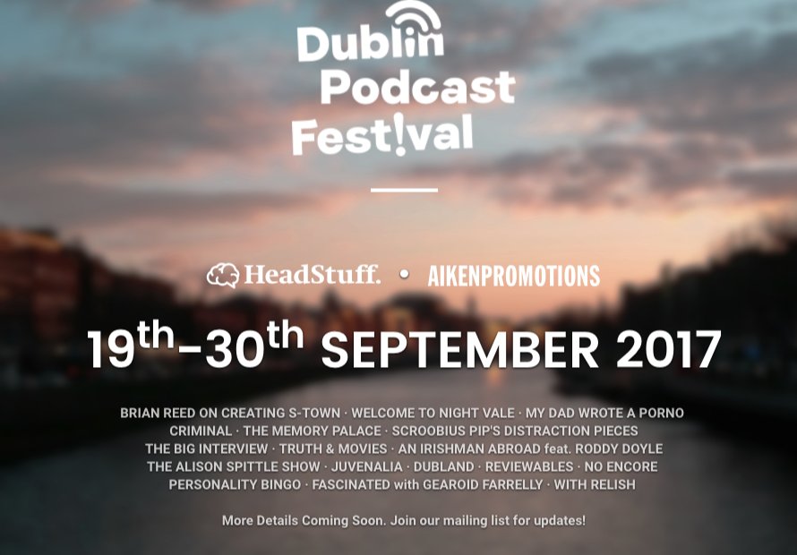 only_rapid's tweet photo. As a committed podcast addict I can't wait for details of @DublinPodFest to emerge. Sept 19-30 @ThisHeadStuff @aikenpromotions⚡️ https://t.co/yAunNRJGJn