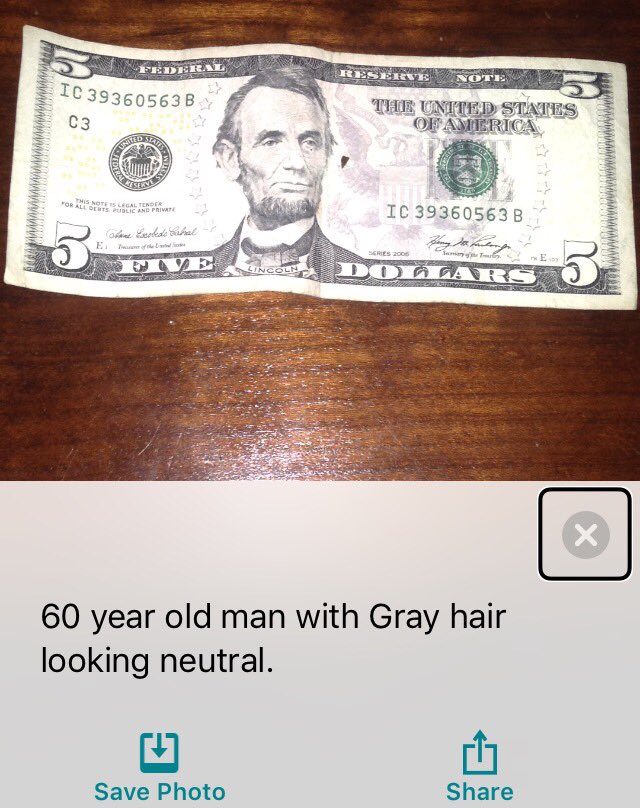 SightedSpouse's tweet photo. Hubby trying out #Microsoft SeeingAI. The description for a $5 bill is "60 year old man with gray hair looking neutral." Maybe needs work. 😂 https://t.co/UMQEUOcHFX