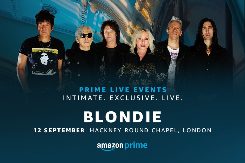 PrimeLiveEvents's tweet photo. Limited number of #PrimeLiveEvents tickets for @BlondieOfficial @RoundChapel in Sept available for UK Prime members: https://t.co/ft9ynbq6LO https://t.co/EFz8zUmE0z