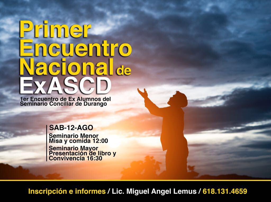 merazcarrasco's tweet photo. Para todos los ex alumnos del Seminario Conciliar de Durango... https://t.co/HnjkiylKhy