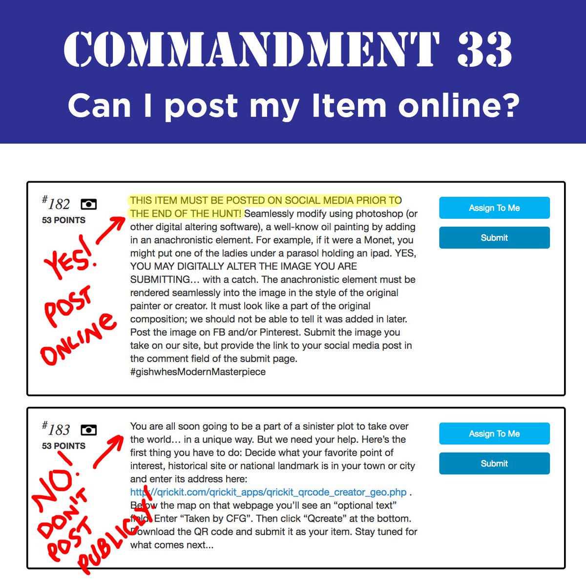 IMPORTANT:DO NOT post your work online publicly until the Hunt ends UNLESS the Item says to do so! You could lose points or be disqualified.