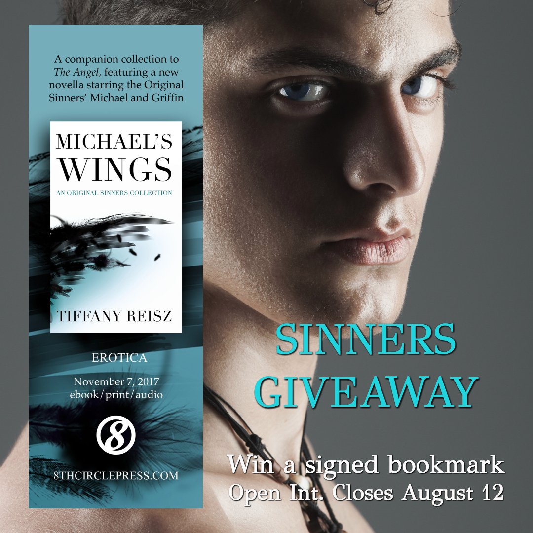 #Giveaway RT, Fav &amp; Follow @8thcirclepress to win 1 of 3 signed bookmark of #MichaelsWings by Tiffany Reisz. Open Internat. Closes Aug 12th