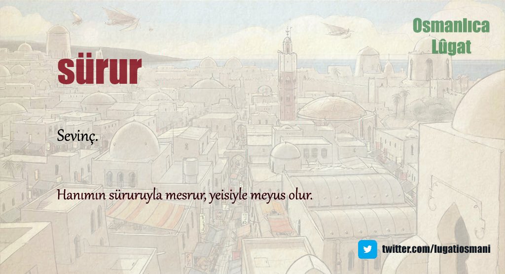 lugatiosmani's tweet photo. bir güzel kelime #sürur : sevinç. https://t.co/uPCphg5QVU