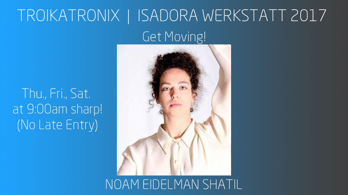 team_isadora's tweet photo. #IzzyWerkstatt 2017 Explore breath, space, time, &amp; imagination! Get moving every morning @ 9 sharp (No Late Entry) https://t.co/Eu1BYXkAb4 https://t.co/Dejpa4TmlO