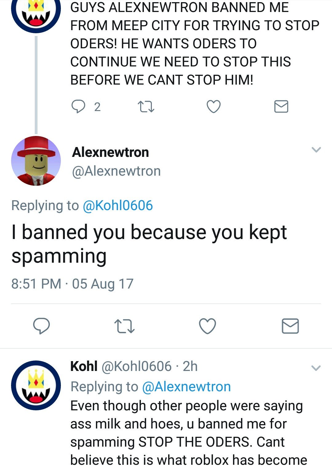 Lord Cowcow On Twitter Wow Alexnewtron Is Banning A Guy For Spamming Stop The Oders But Not The Oders Themselves - lord cowcow on twitter welcome to meepcity at roblox