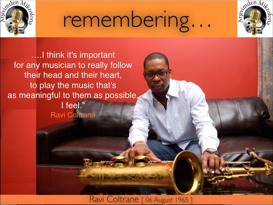 Happy birthday to Ravi Coltrane Born on this day in 1965  