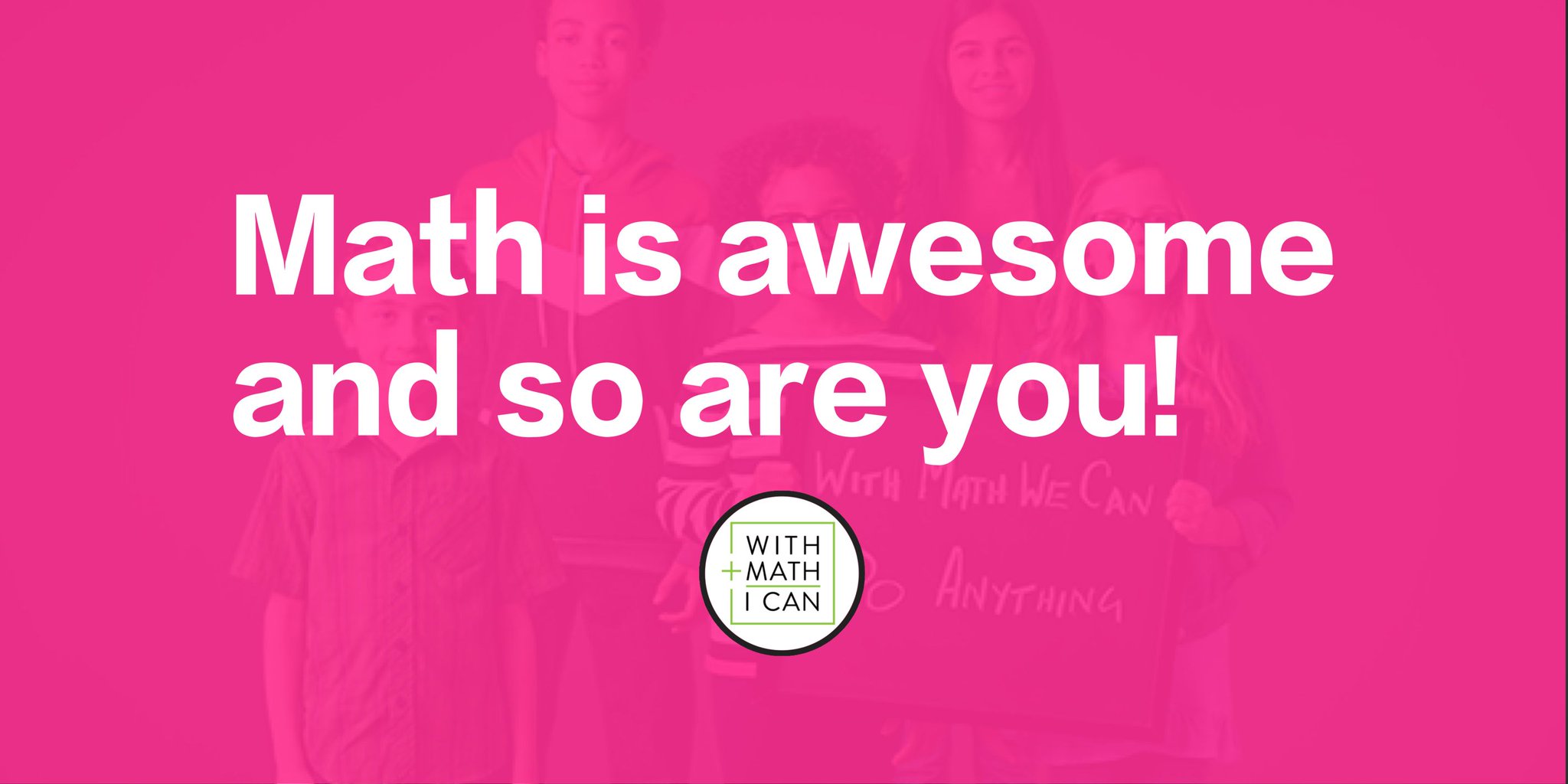 WithMathICan on Twitter: "Please retweet to help spread the word that math  is awesome! https://t.co/hJuIZvchgd #WithMathICan https://t.co/uMrBiMgYFG"  / Twitter
