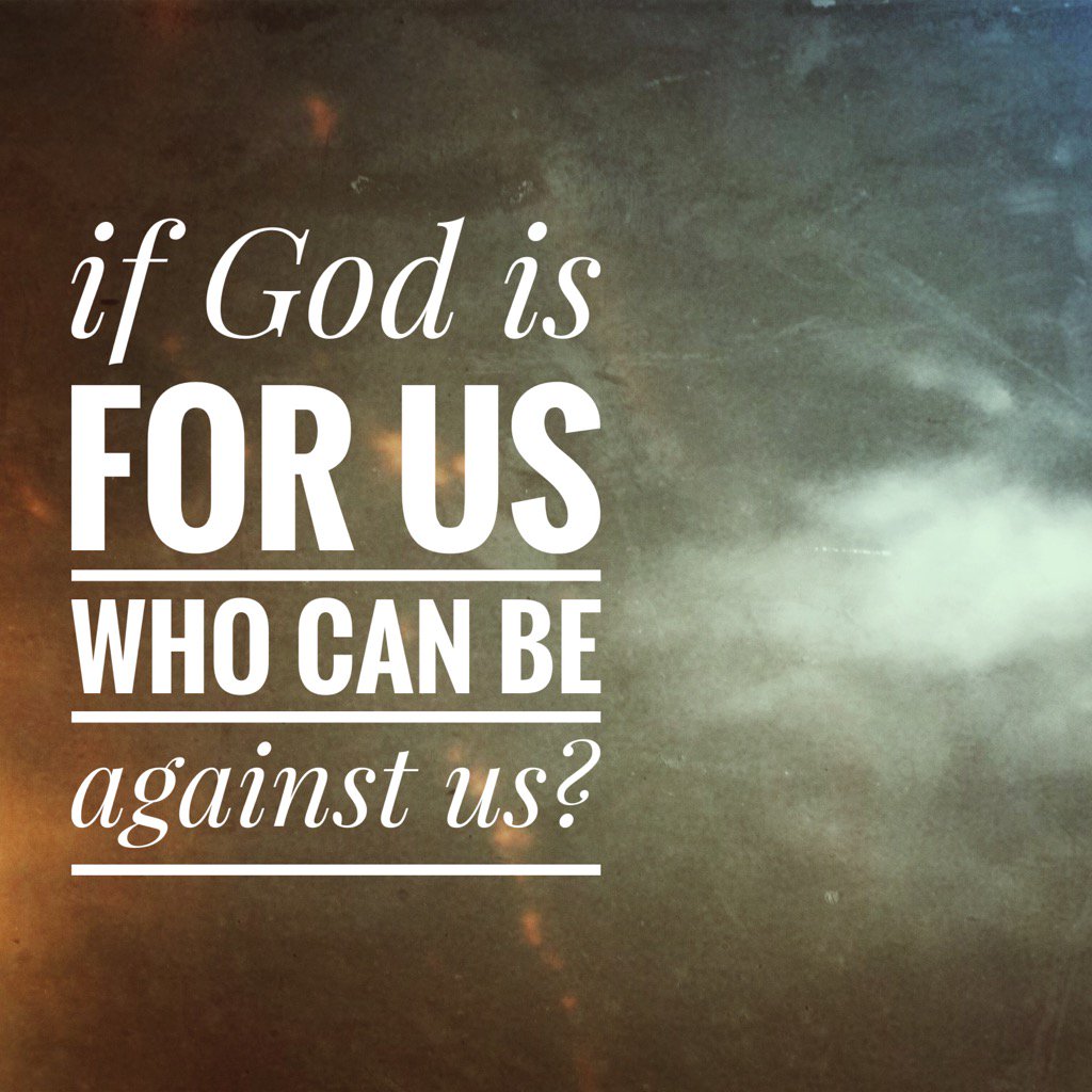 KeithComer's tweet photo. "What then shall we say to these things? If God is for us, who can be against us?" - Romans 8:31 https://t.co/wBvNhwWsMk