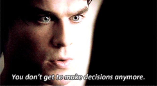 And Damon never respected Elena's choices or her as a person.