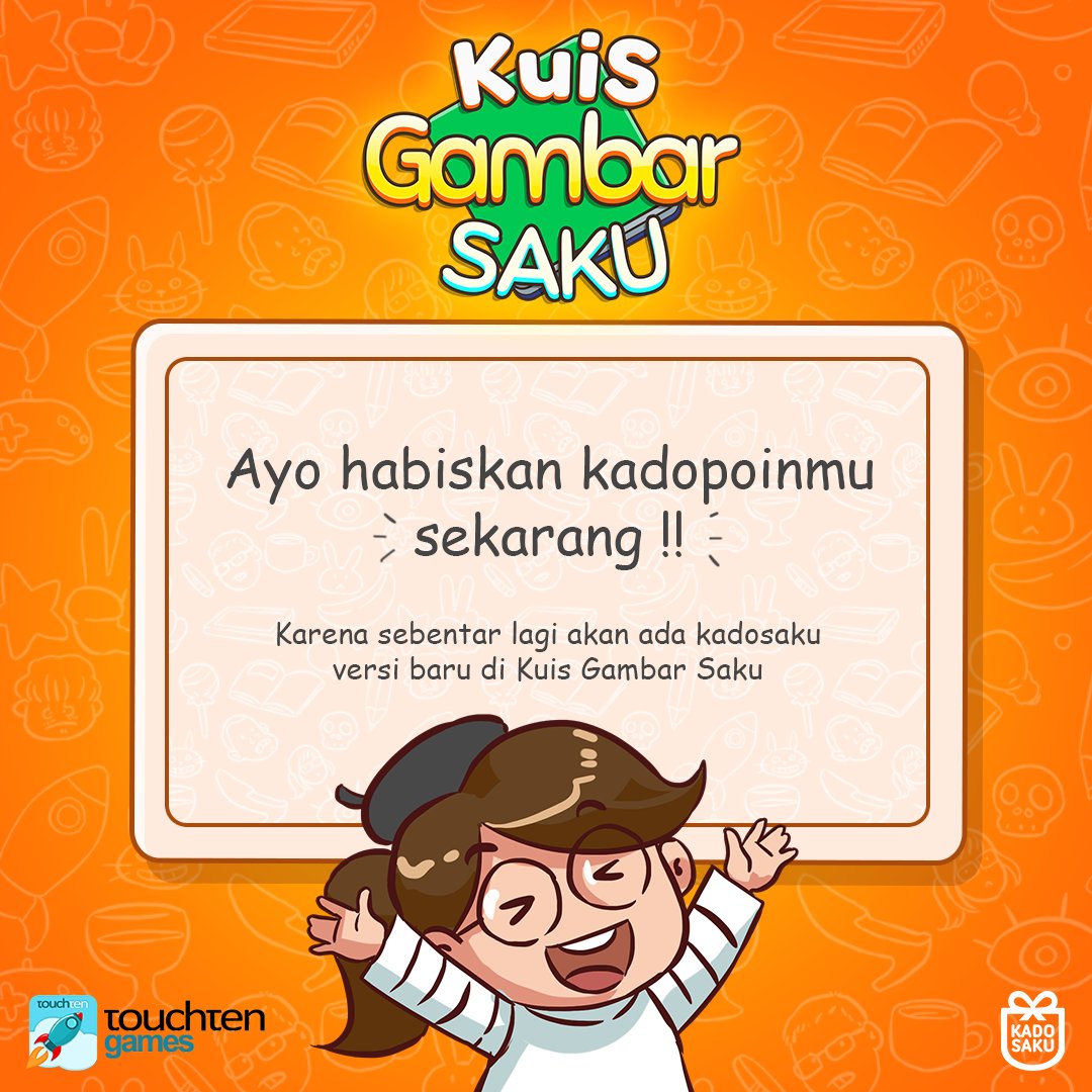 Hey buat kalian pemain #KuisGambarSaku, yuk abisin kadopoin kamu sekarang. Soalnya akan ada #Kadosaku versi baru di #KuisGambarSaku.