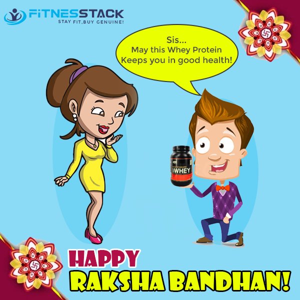 fitnesstack's tweet photo. #Fitnesstack the #GenuineNutrientSupplier sincerely wishes all a happy and secure #Rakshabandhan. https://t.co/CFVtODn7So https://t.co/osn9y7upvd