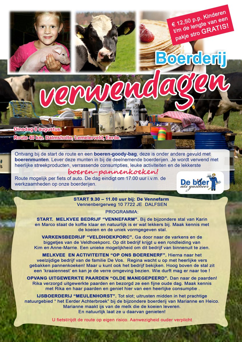 Morgen de derde en laatste Boerderij-VERWENDAG ! Dus laatste kans om mee te doen met dit bijzondere arrangement.