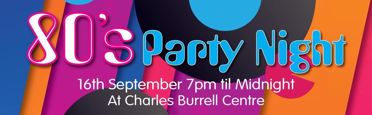 New cover photo for our #Twitter  profile - a banner with details of our next event - 80's Party Night at CBC in September, tickets on sale!