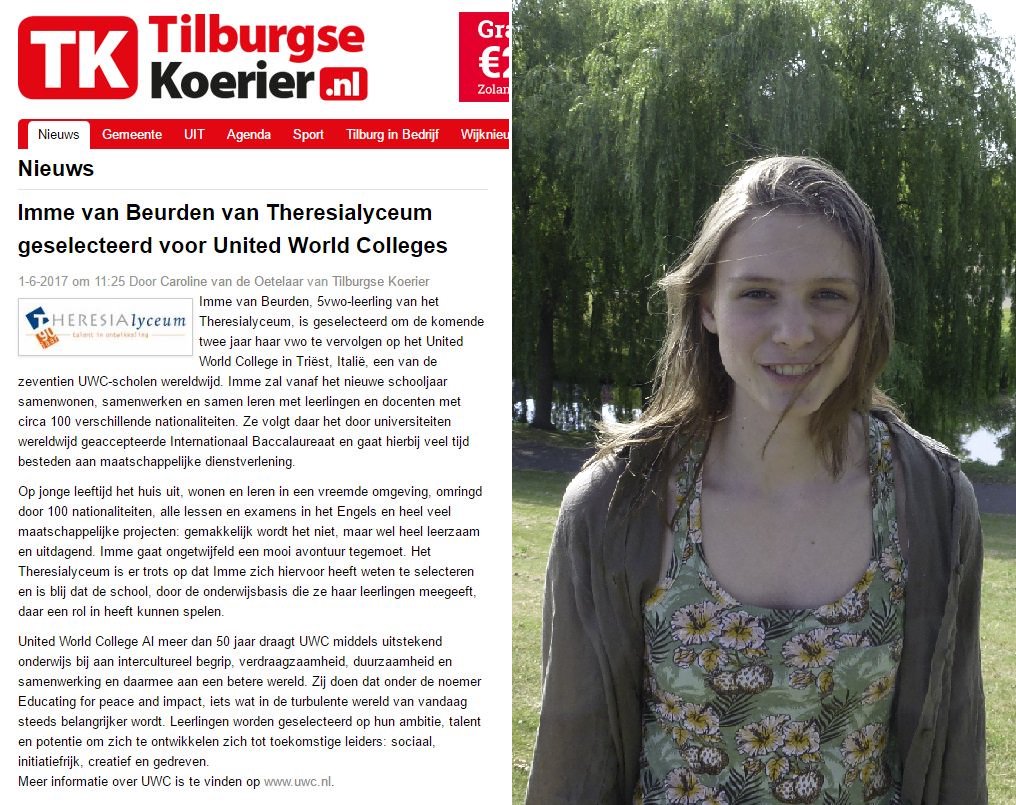 Imme - leerling van het <a href="/Theresialyceum/">Theresialyceum</a> - is dit jaar geselecteerd voor <a href="/UWCAdriatic/">UWC Adriatic</a>
