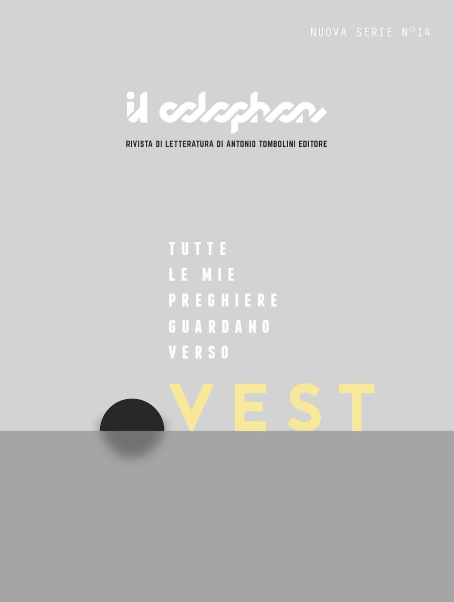 È online la serie n.14 de <a href="/ilcolophon/">Il Colophon</a> 
TUTTE LE MIE PREGHIERE GUARDANO VERSO OVEST 
Cover a cura di <a href="/martadasaro/">Marta D'Asaro</a> 
ilcolophon.it