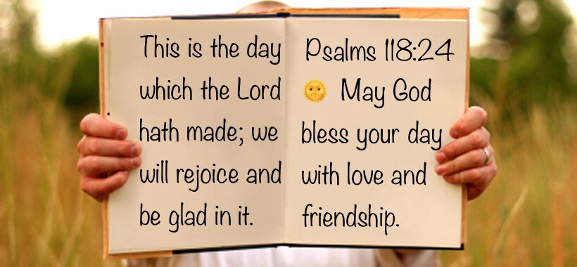 penheadspublish's tweet photo. 🌞🙏 "This is the day which the Lord hath made; we will rejoice and be glad in it." ~ Psalms 118:24 (KJV) ~ #bible #psalms #penheads https://t.co/7sIfgY8lth