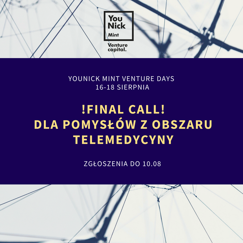 YounickMint's tweet photo. Final call! @YounickMint poszukuje projektów z obszaru #telemedycyna. Zgłoszenia do 10.08. Do zyskania do 3mln zł dofinansowania #BridgeAlfa https://t.co/fQM5JBUThe