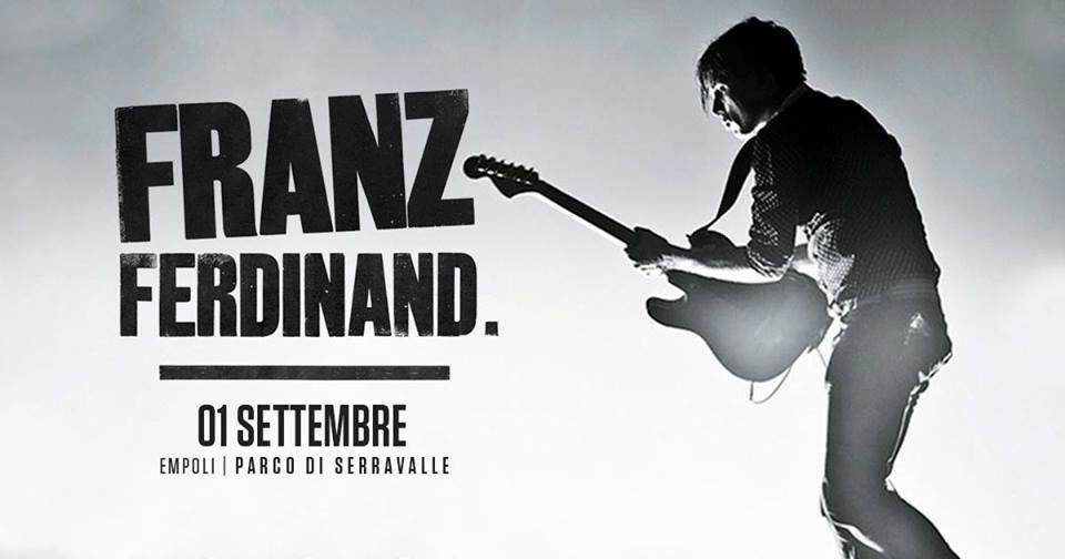 #franzferdinand #beat17 - 1 Settembre - Parco di Serravalle - Empoli bit.ly/2ocgrgm