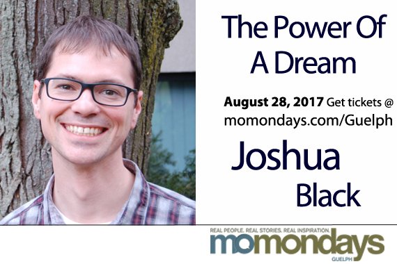 Aug 28 <a href="/momondaysGUELPH/">momondaysGUELPH</a>  show <a href="/sipclub/">sipclub</a> <a href="/DowntownGuelph/">Downtown Guelph</a> speaker is <a href="/GriefDreams/">Dr. Joshua Black</a>   Advanced tickets are $15 here => ow.ly/jO5p30c7aHH