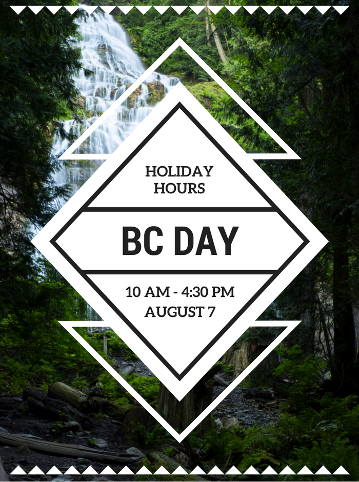 We are open from 10 - 4:30 today for BC Day!