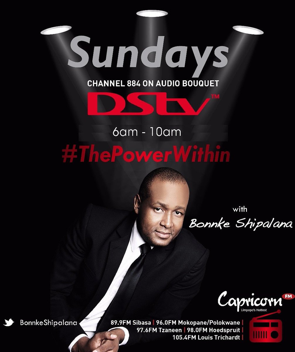 BonnkeShipalana's tweet photo. The Power Within // Capricorn FM // Sundays // 6amTo10am // Dstv884 // #4HrsOfInspiration #4HrsOfPurpose #4HrsOfMusic #4HrsWithYou // https://t.co/M1lqr7U3cI