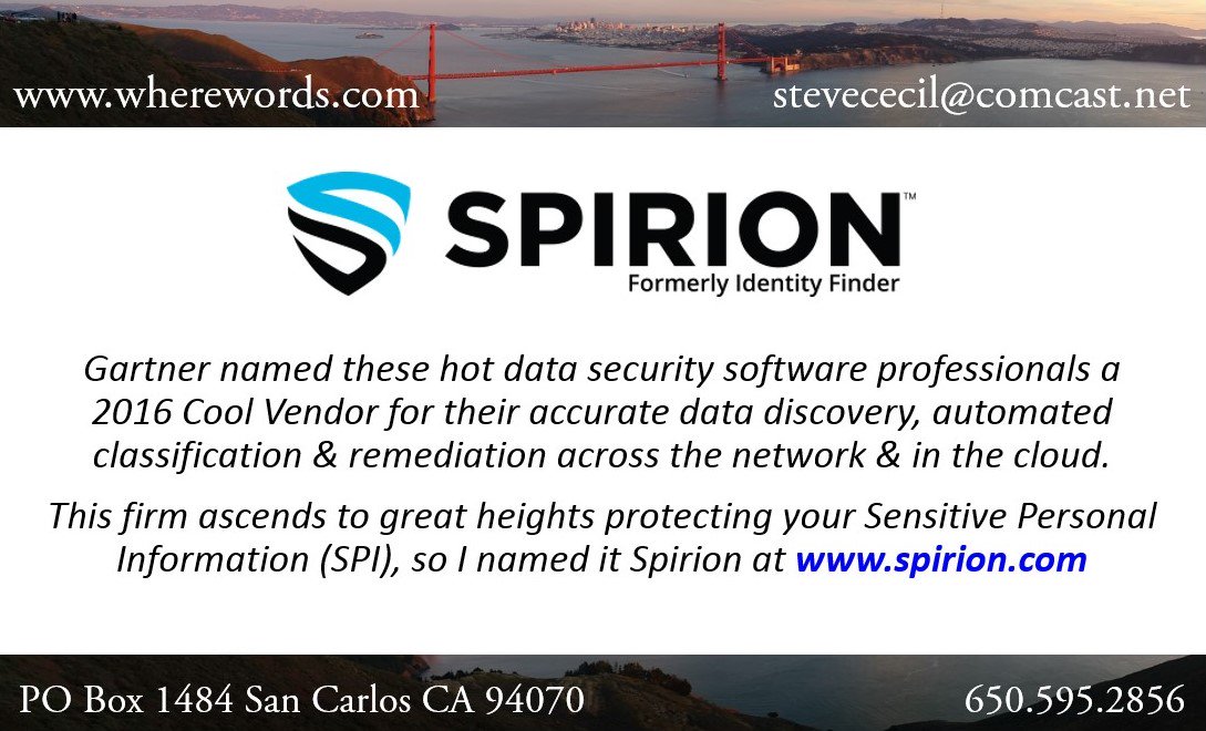 WhereWords's tweet photo. Yes, I named it! #spirion #security #infosec #bigdata #malware #ransomware #startup #mobile #cloud #namer #naming #branding #VerbalBranding https://t.co/1kRJNvt5S5