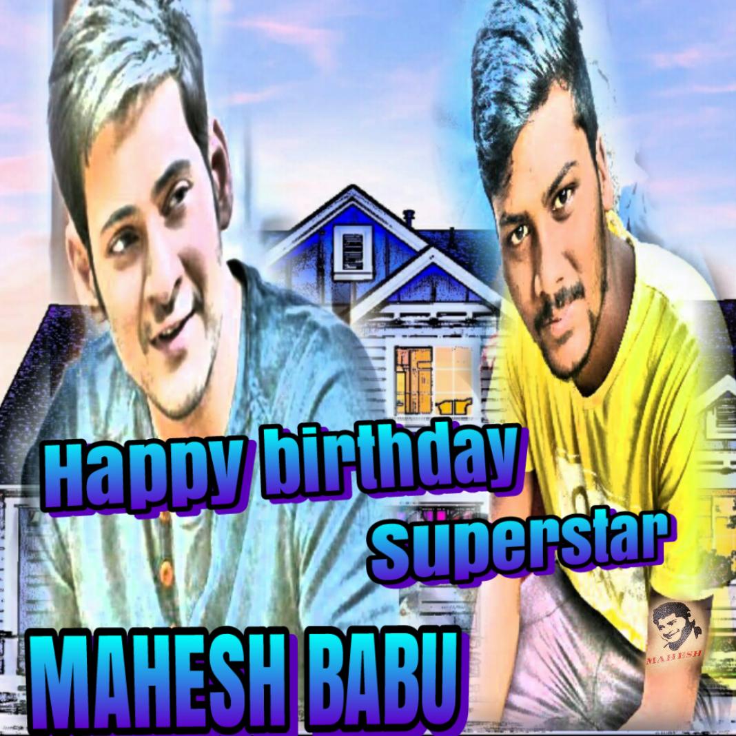 Happy birthday Superstar Mahesh Babu Anna 