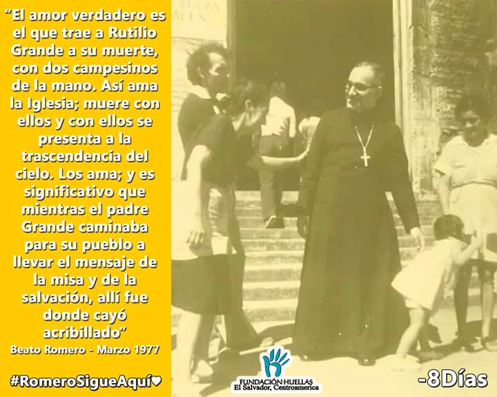 FHuellas's tweet photo. #RumboAlCentenario “El amor verdadero es el que trae a Rutilio Grande a su muerte...” #Romero100 #Faltan8Días #RomeroSigueAquí♥ https://t.co/rG2fnaJlqh