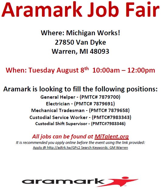 MIWorksMSC's tweet photo. Aramark will be at the Warren Michigan Works! on 8.8.17 holding a #jobfair. #mijobs #michworks https://t.co/yJzaKyLs60