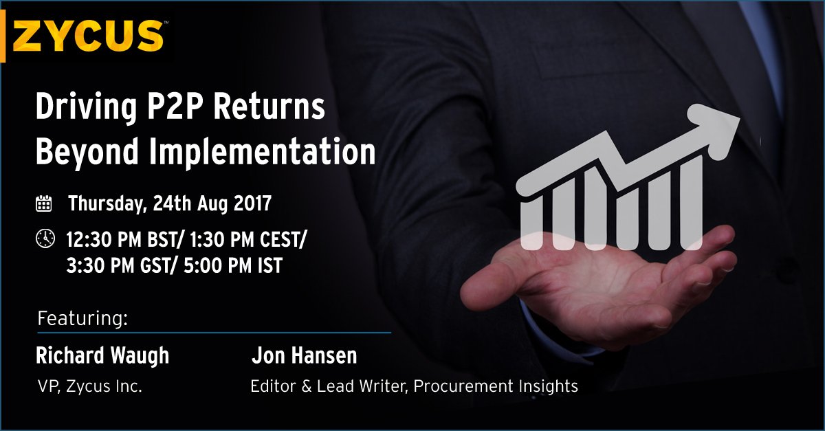 Zycus's tweet photo. [Upcoming Webinar] Procurement Insights' @piblogger1 will talk about the next stages of evolution in the #P2P world. https://t.co/UElkgZnaoe https://t.co/3BNfnNmwSq