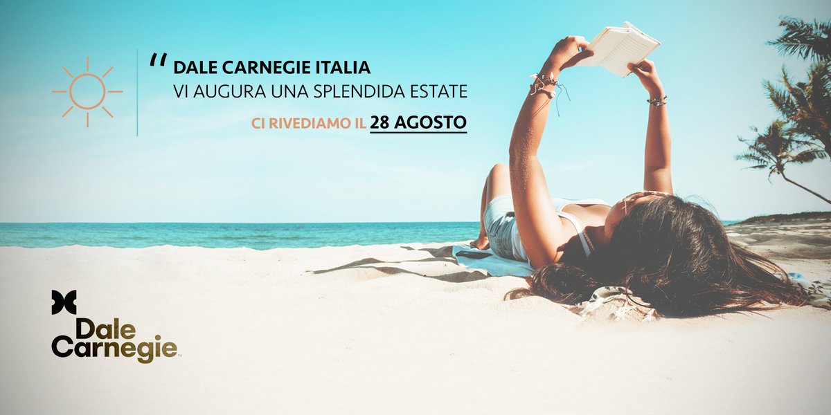 DaleCarnegieIt's tweet photo. Buona estate a tutti!! https://t.co/ALwAyMl2hv